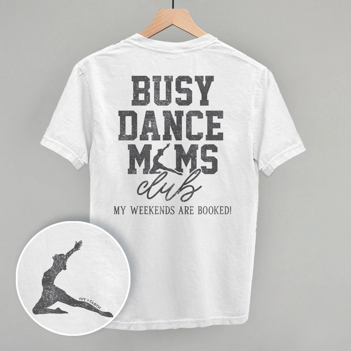 Busy Dance Moms Club Adult T-Shirt