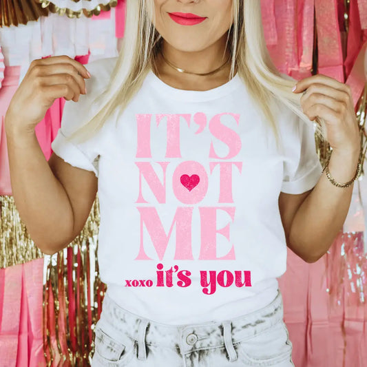 It’s Not me—Tshirt